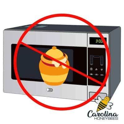 Is it OK to heat honey in microwave?