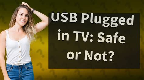 Is it OK to leave a USB plugged in?
