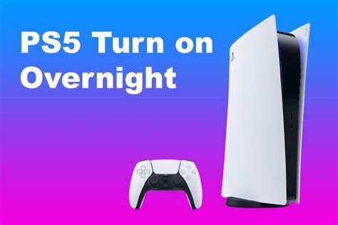 Is it OK to leave your PS5 on overnight?