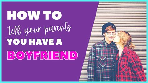 Is it OK to not tell your parents you have a girlfriend?
