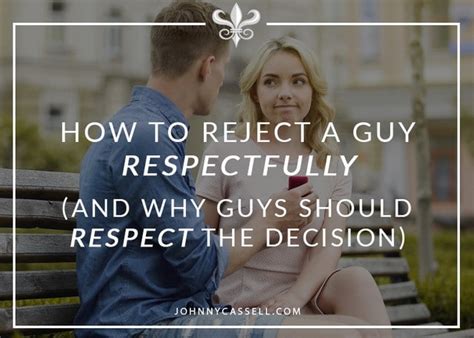 Is it OK to reject a guy?