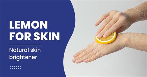 Is it OK to rub lemon on skin?