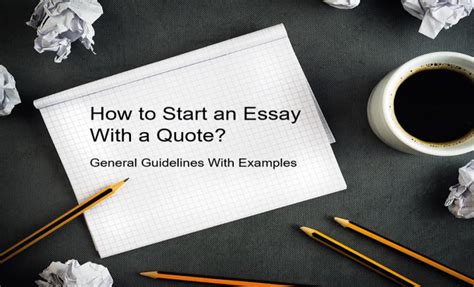 Is it OK to start a college essay with a quote?
