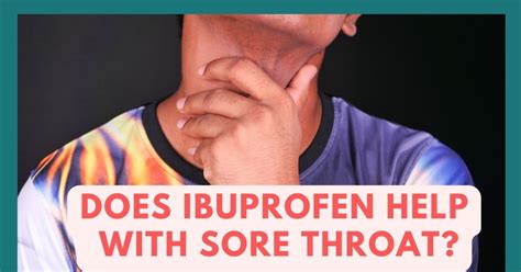 Is it OK to take ibuprofen for sore throat?