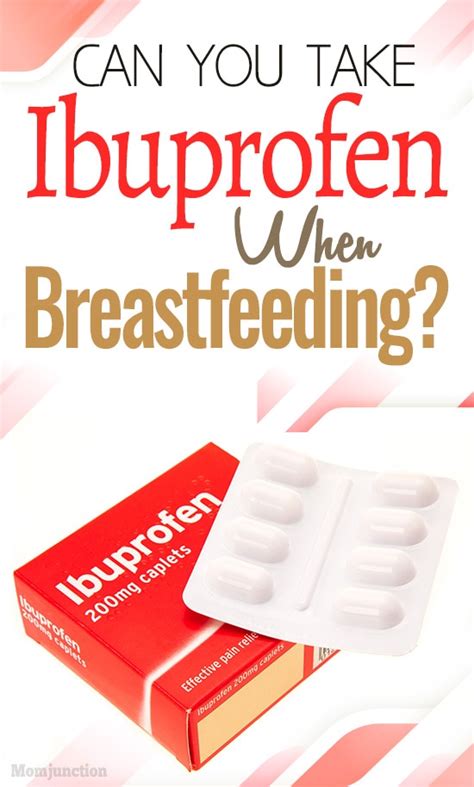 Is it OK to take ibuprofen while breastfeeding?