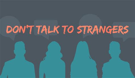 Is it OK to talk to strangers?