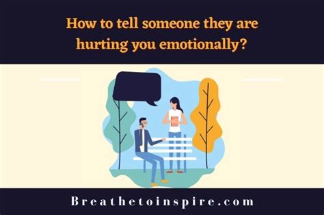 Is it OK to tell someone they hurt you?