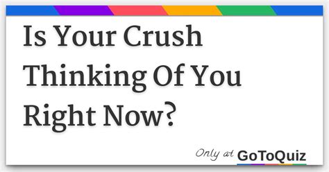 Is it OK to think about your crush a lot?