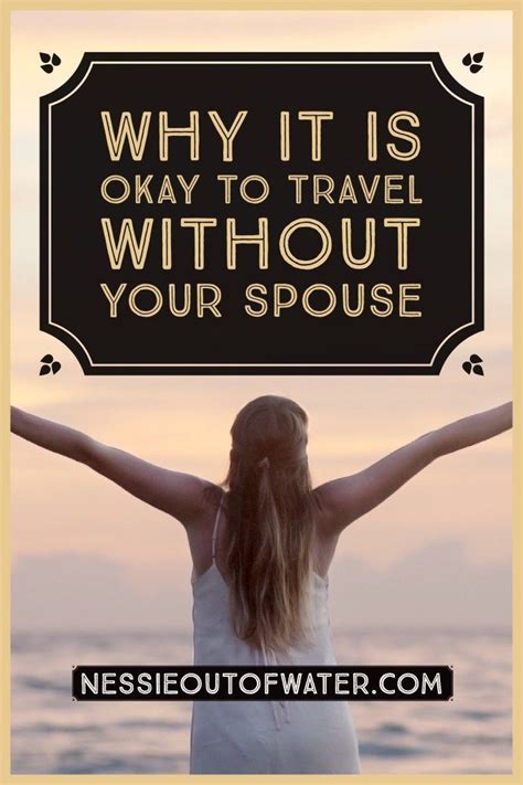 Is it OK to travel without your girlfriend?