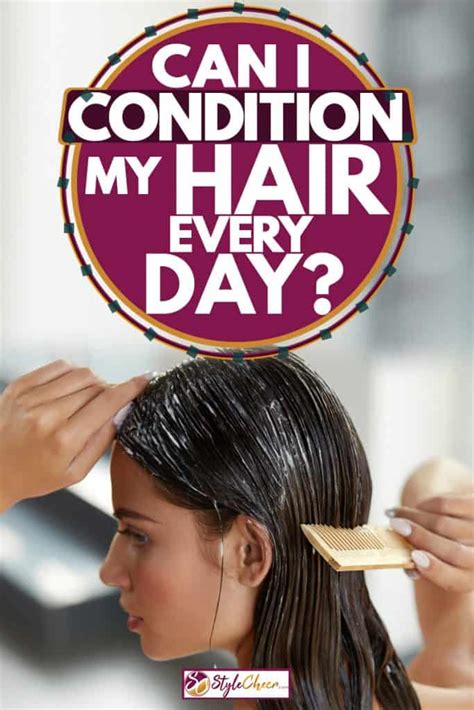 Is it OK to watch your hair everyday?