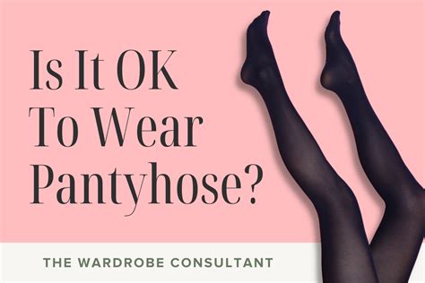Is it OK to wear pantyhose with a dress?