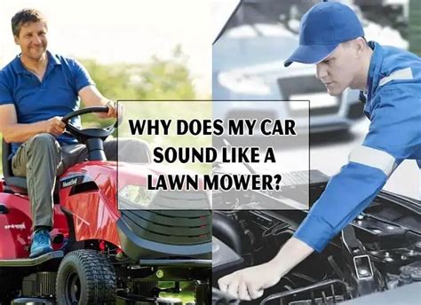 Is it bad if my car sounds like a lawn mower?