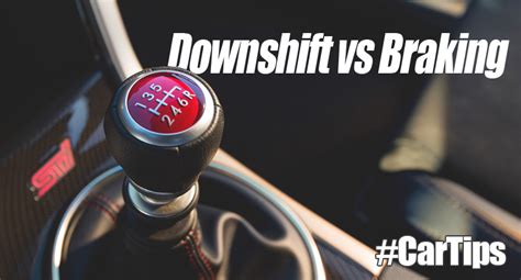Is it bad to downshift?