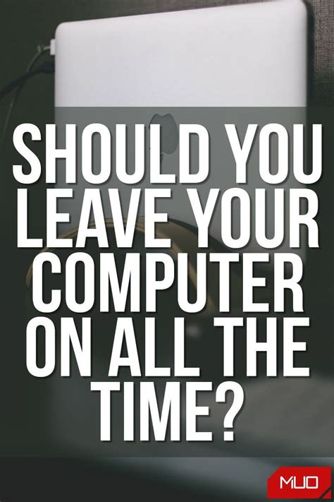 Is it bad to leave your computer dead?