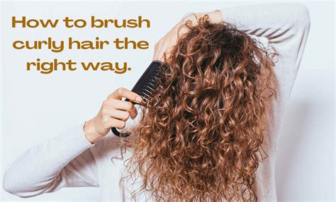 Is it better to brush or comb curly hair?