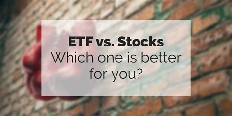 Is it better to buy ETF or individual stocks?