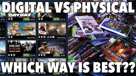 Is it better to buy games digitally or physically?