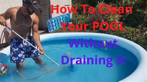 Is it better to drain a pool or clean it?