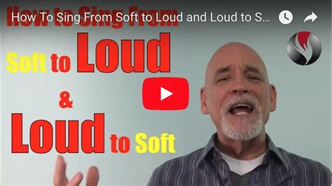 Is it better to sing soft or loud?