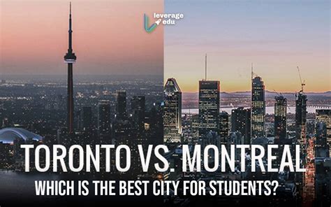 Is it better to study in Montreal or Toronto?