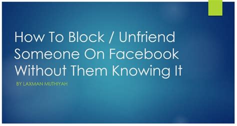 Is it better to unfriend or block someone?