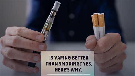 Is it better to vape or smoke cigarettes?