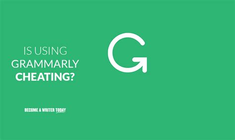 Is it cheating to use Grammarly?