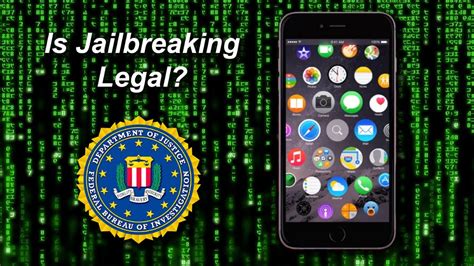 Is it illegal to jailbreak an app?