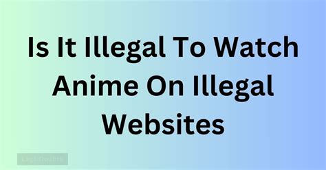 Is it illegal to watch anime on stream?