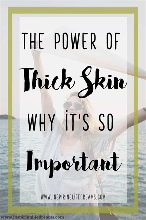 Is it important to have thick skin?