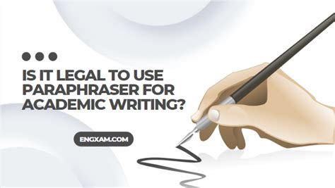 Is it legal to use paraphraser for academic writing?