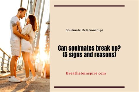 Is it normal for soulmates to break up?