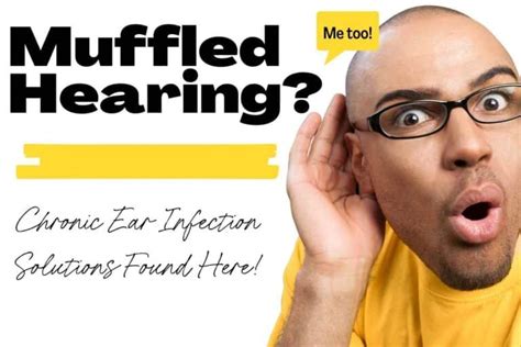 Is it normal to have muffled hearing with an ear infection?