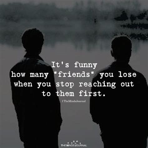 Is it normal to lose many friends?