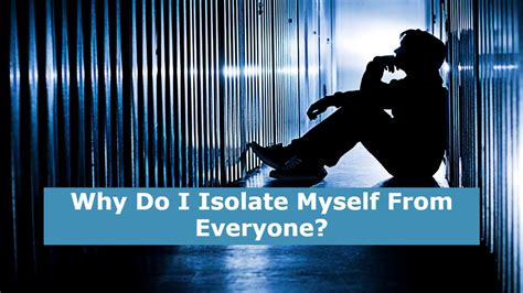 Is it normal to want to isolate yourself?