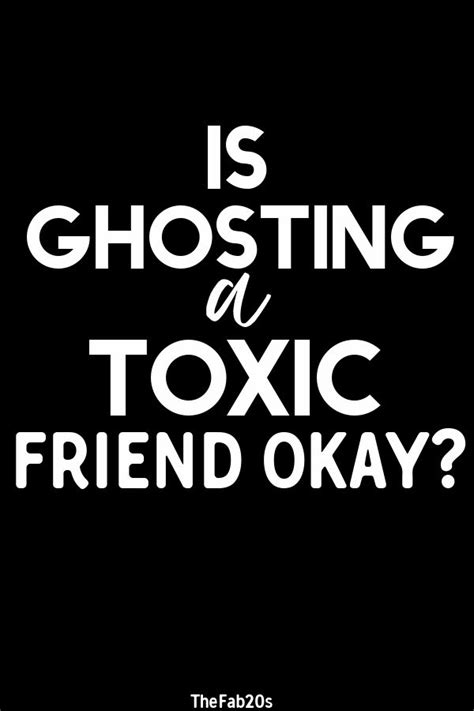 Is it okay to ghost a toxic friend?