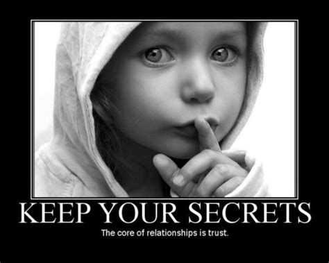 Is it okay to keep secrets from everyone?
