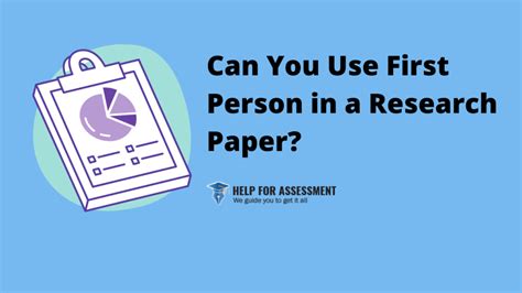 Is it okay to use first person in a research paper?