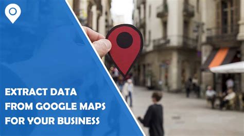 Is it possible to extract data from Google Maps?