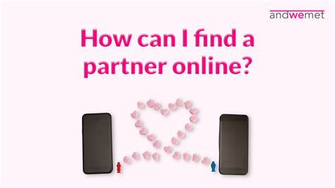 Is it possible to find a partner online?