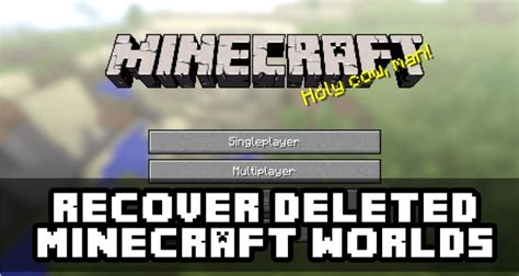 Is it possible to recover a deleted Minecraft world?
