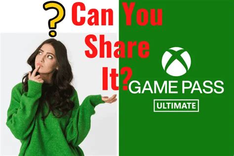 Is it possible to share Gamepass?