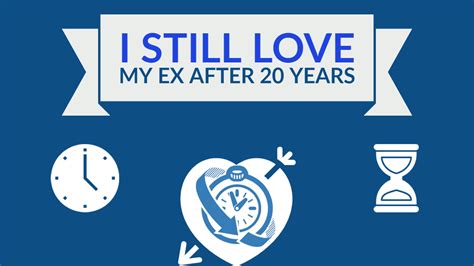 Is it possible to still be in love with your ex after many years?