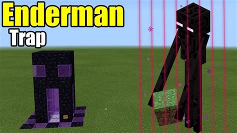 Is it possible to trap an Enderman?