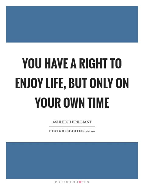 Is it right to enjoy life?