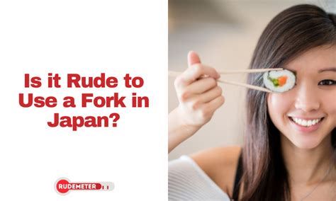 Is it rude to use a fork in Japan?