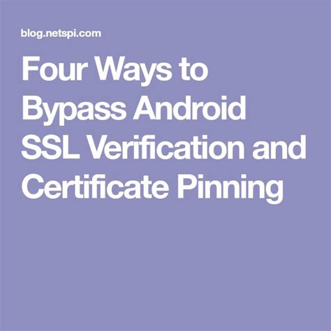 Is it safe to bypass SSL certificate?