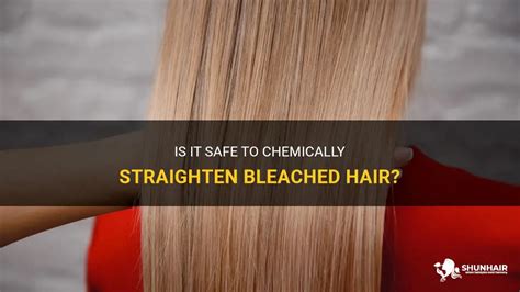 Is it safe to chemically straighten hair?