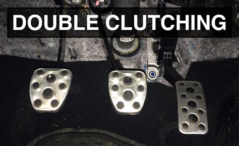 Is it safe to double clutch?