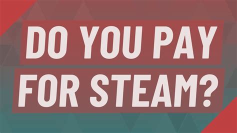 Is it safe to pay for Steam?
